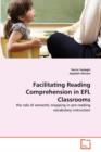 Facilitating Reading Comprehension in Efl Classrooms - Book