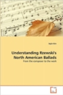 Understanding Rzewski's North American Ballads - Book