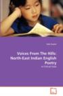 Voices from the Hills : North-East Indian English Poetry - Book