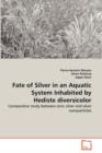 Fate of Silver in an Aquatic System Inhabited by Hediste Diversicolor - Book