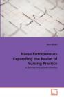 Nurse Entrepeneurs Expanding the Realm of Nursing Practice - Book