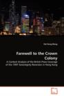 Farewell to the Crown Colony - Book
