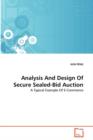 Analysis and Design of Secure Sealed-Bid Auction - Book