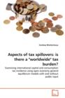 Aspects of tax spillovers : is there a "worldwide" tax burden? - Book