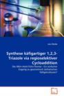 Synthese Kafigartiger 1,2,3-Triazole Via Regioselektiver Cycloaddition - Book