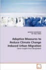 Adaptive Measures to Reduce Climate Change Induced Urban Migration - Book