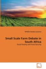 Small Scale Farm Debate in South Africa - Book