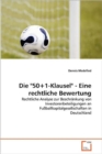 Die "50+1-Klausel" - Eine rechtliche Bewertung - Book