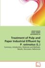 Treatment of Pulp and Paper Industrial Effluent by P. Ostreatus (L.) - Book