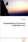 Interpretation of Contracts in Maritime Law - Book