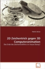 2D Zeichentrick Gegen 3D Computeranimation - Book
