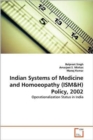 Indian Systems of Medicine and Homoeopathy (Ism&h) Policy, 2002 - Book