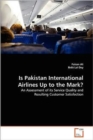 Is Pakistan International Airlines Up to the Mark? - Book