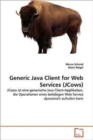 Generic Java Client for Web Services (Jcows) - Book