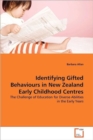 Identifying Gifted Behaviours in New Zealand Early Childhood Centres - Book