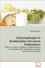 Calciumphospat in Kombination Mit Einem Probiotikum - Book