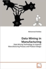Data Mining in Manufacturing - Book