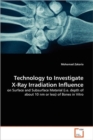 Technology to Investigate X-Ray Irradiation Influence - Book