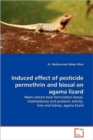 Induced Effect of Pesticide Permethrin and Biosal on Agama Lizard - Book