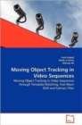 Moving Object Tracking in Video Sequences - Book