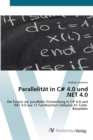 Parallelitat in C# 4.0 und .NET 4.0 - Book