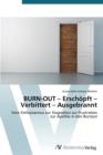 BURN-OUT - Erschopft - Verbittert - Ausgebrannt - Book