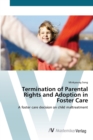 Termination of Parental Rights and Adoption in Foster Care - Book