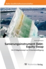 Sanierungsinstrument Debt-Equity-Swap - Book