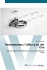 Ressourcenaufteilung in der Ehe - Book