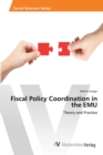 Fiscal Policy Coordination in the EMU - Book