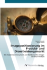 Imagepositionierung im Produkt- und Dienstleistungsmarkt - Book