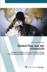 Global Play aus der Innensicht - Book