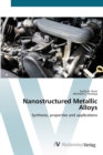 Nanostructured Metallic Alloys - Book