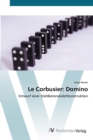 Le Corbusier : Domino - Book