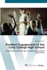 Student Engagement in the Early College High School - Book