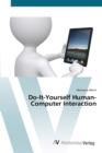 Do-It-Yourself Human-Computer Interaction - Book