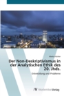 Der Non-Deskriptivismus in der Analytischen Ethik des 20. Jhds. - Book