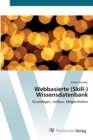 Webbasierte (Skill-) Wissensdatenbank - Book