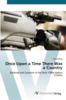 Once Upon a Time There Was a Country - Book