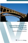 School-Based Suicide Prevention Program Planning - Book
