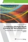 Combining Multiple Depth Cameras for Reconstruction - Book