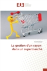 La Gestion Dun Rayon Dans Un Supermarche - Book