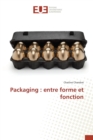 Packaging: Entre Forme Et Fonction - Book