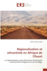 Regionalisation Et Attractivite En Afrique de Louest - Book