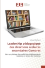 Leadership Pedagogique Des Directions Scolaires Secondaires-Comores - Book