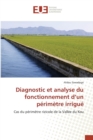 Diagnostic Et Analyse Du Fonctionnement d'Un Perimetre Irrigue - Book