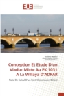 Conception Et Etude d'Un Viaduc Mixte Au Pk 1031 a la Willaya d'Adrar - Book