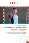 Handball : La Preparation Physique Integree - Book