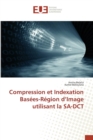 Compression Et Indexation Basees-Region d'Image Utilisant La Sa-Dct - Book