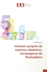 Vecteurs Propres de Matrices Aleatoires : Convergence de Fluctuations - Book